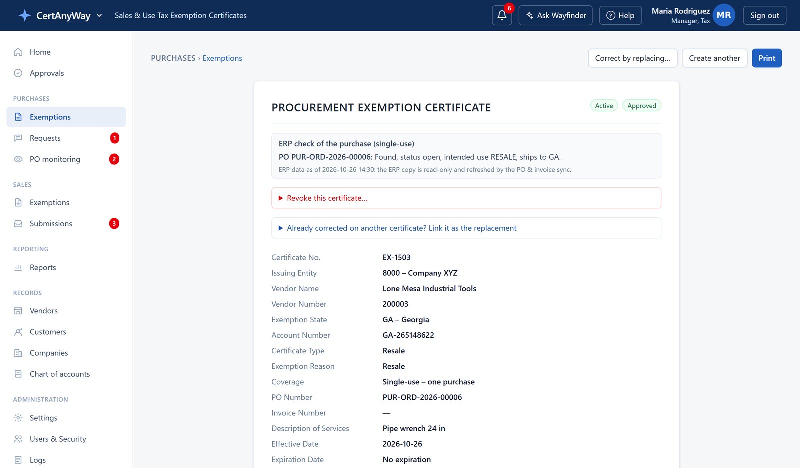 Exemption certificate screen: Each certificate is checked against the purchase order in your ERP before it's approved.